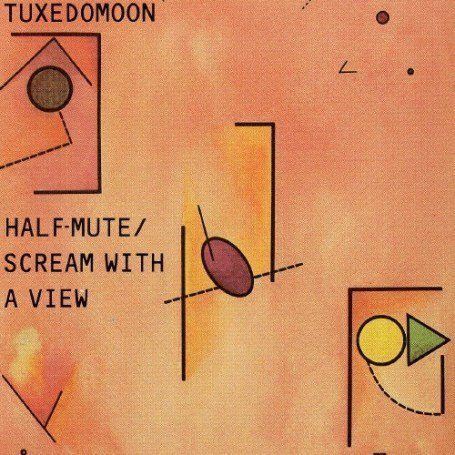 Продам: Tuxedomoon-Half-Mute / Scream With A Vie