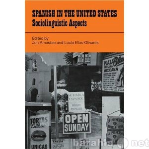 Продам: Spanish in the US. Sociolinguistics