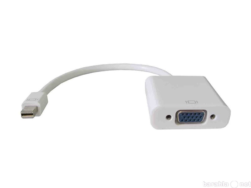 Продам: Mini DisplayPort и mini DVI to VGA